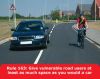 Filename : hc_rule_163_give_vulnerable_road_users_at_least_as_much_space_as_you_would_a_car.jpg
Filesize : 27KB
Dimensions : 315x250
Date added : Jun 03, 2015 hc_rule_163_give_vulnerable_road_users_at_least_as_much_space_as_you_would_a_car.jpg